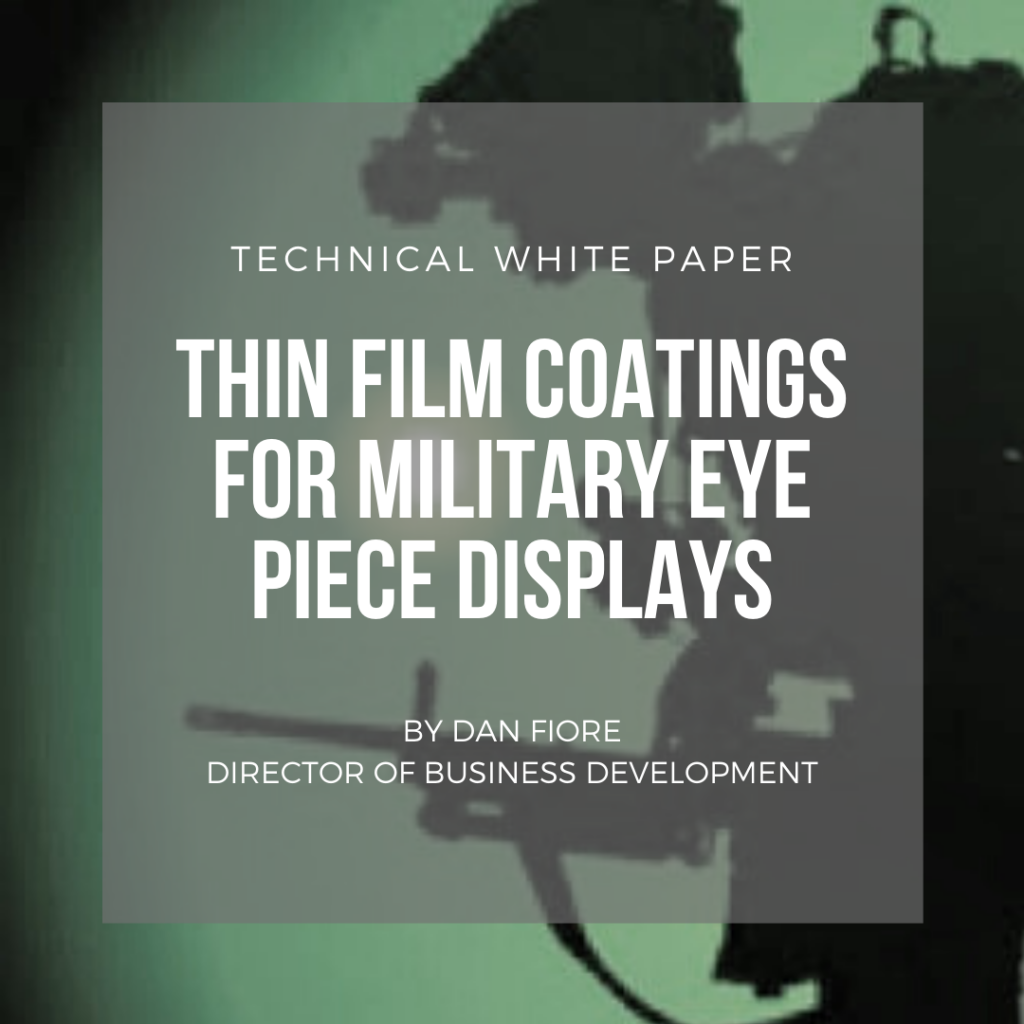 “Thin-Film Coating for Military Eyepiece Displays”