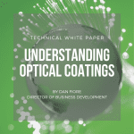 technical white paper types of optical coatings beamspitters filters anti reflective protective conductive