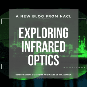 Exploring Infrared Optics