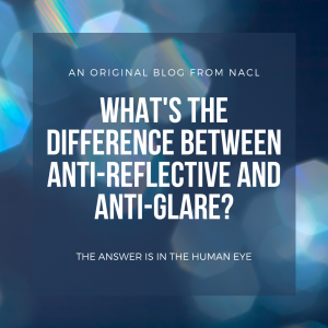 What’s the Difference Between Anti-Reflective and Anti-Glare?